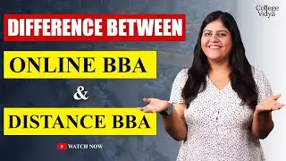 Top 5 difference between Online BBA & Distance BBA