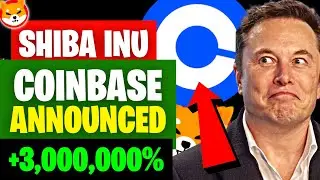 SHIBA INU COIN NEWS TODAY: *URGENT* COINBASE ANNOUNCED SHIB WILL REACH $0.10 SHIBA PRICE PREDICTION