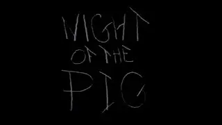 NIGHT OF THE  PIG / Bonus Making of  documentary