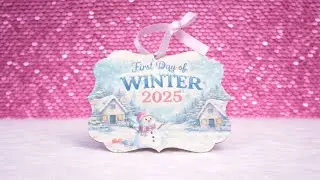 DIY First Day of Winter Ornament 2025 | Pink Sequin Background | Sublimation Holiday Craft