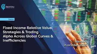 RiskMathics: Fixed Income Relative Value Strategies Training