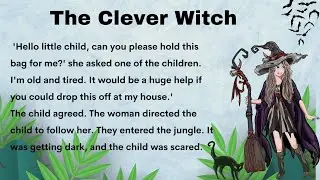 A Clever Witch - Learn English through Story 🔮 Level 4 | Improve English Reading Practice