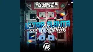 Ultra Flauta das Casinhas