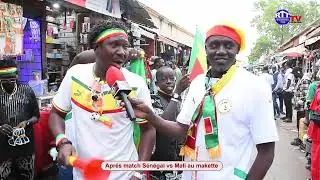 APRES VICTOIRE DU SENEGAL VS MALI AU MAKETT