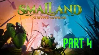 Smalland: Survive the Wilds Walkthrough /Gameplay /PS5 |Part 4