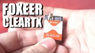Foxeer ClearTX Review