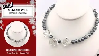 Easy Memory Wire Beaded Necklace Tutorial
