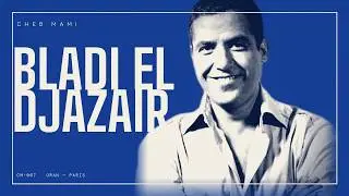 Cheb Mami - Bladi El Djazair