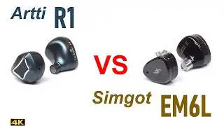 Artti R1 vs Simgot EM6L  - IEM sound comparison