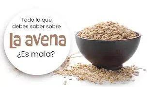 AVENA ¿Es mala para la salud?