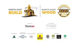 𝗡𝗢𝗥𝗧𝗛-𝗘𝗔𝗦𝗧 𝗕𝗨𝗜𝗟𝗗 & 𝗪𝗢𝗢𝗗 𝗘𝗫𝗣𝗢 𝟮𝟬𝟮𝟱- 𝟰𝘁𝗵 𝗘𝗱𝗶𝘁𝗶𝗼𝗻