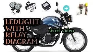 LEDLIGHT WITH RELAY DIAGRAM SHORT VIDEO