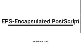 EPS- Encapsulated PostScript
