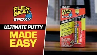 Как использовать эпоксидную замазку Flex Seal Ultimate Putty