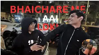 Bhaichare Me Aai Ladki Ke Chakkar Me Daraar 💔