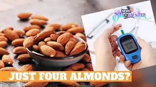 Health Benefits Of Almonds | Eating A Handful Before Meal May Improve Blood Sugar In Prediabetics