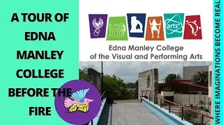 TOUR OF EDNA MANLEY COLLEGE OF THE VISUAL AND PERFORMING ARTS, before the fire.