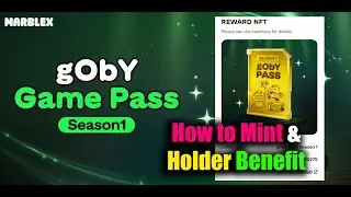 Marblex Goby Season Pass NFT How to Mint & Holder Benefit