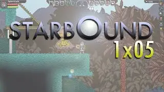 [Starbound] 3plebounded 1x05 - 