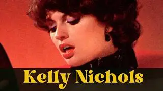 Kelly Nichols: Golden Age Star to Behind the Scenes Pro