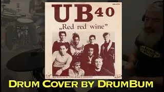 UB40 [Red Red Wine] - Drum Cover by Drum Bum (SD3 Hitmaker SDX)