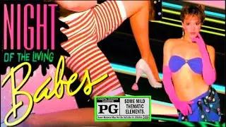 Night of the Living Babes (1987) Rated PG