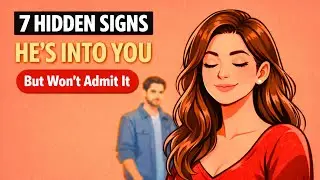7 Clear Signs He Secretly Likes You But Won't Admit It