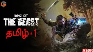 மிருதன் DYING LIGHT THE BEAST Part 1 Co-op Live Tamil Gaming