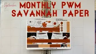 September Monthly PWM*Savannah Paper Co. New monthly!!*