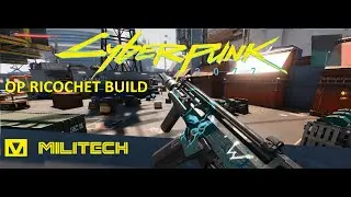 Cyberpunk 2077 Patch 1.61 Satisfying OP ricochet build - This feels like cheating!