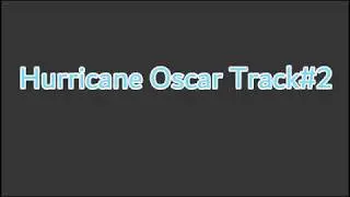 Hurricane Oscar Track #2