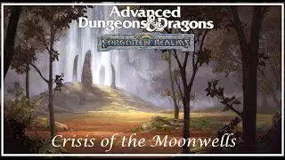 AD&D 1-on-1: Crisis of the Moonwells - Session 2  Treasure Hunt~Part 2