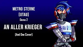 [UTAU Demo] METRO - An Alle Krieger [And One cover]