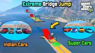 GTA 5 Indian Cars vs Super Cars Extreme Bridge Jump Challenge | GTA 5 gameplay