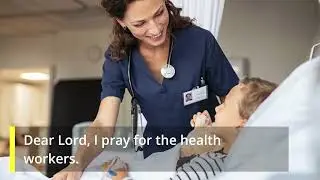 Prayer for Health Workers - 30 Days of Prayers for Human Rights and a Better World - Day 19
