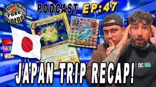 Pokemon  Corner Podcast Episode 47: Henry's Japan trip recap!