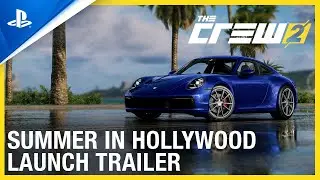 The Crew 2: Summer in Hollywood - Launch Trailer | PS4