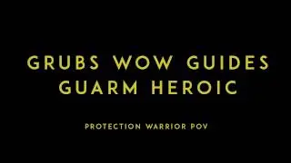 Trial of Valor - Guarm Heroic, No BS Boss Guide