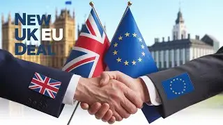 UK Brexit 2025 Deal Explained | Jobs, Visas, Education | Urdu Mein Tafseel 🇬🇧🇪🇺