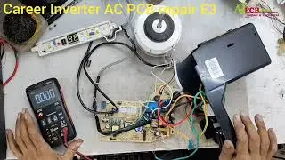 carrier Inverter AC PCB repair E3 error | E3 error | E1 error | carrier Inverter AC E1 error | E3