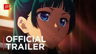 The Apothecary Diaries Season 2 - Official Trailer | JP Anime
