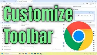 How to Customize Toolbar on Google Chrome [Guide]
