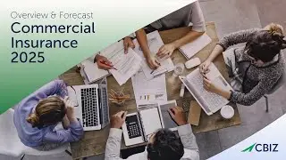 Commercial Insurance | 2025 Overview & Forecast