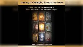 OMN special Tarot Guidance: What happens in the New Paradigm?