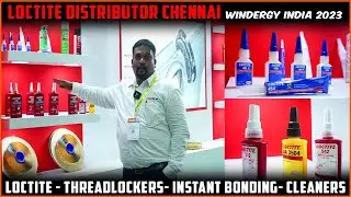 Henkel Adhesives - Sunchem Marketing || Windergy Chennai 2023 || Loctite distributor Chennai