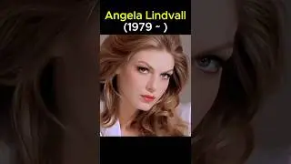 Angela Lindvall in her Heyday, Prime in youth