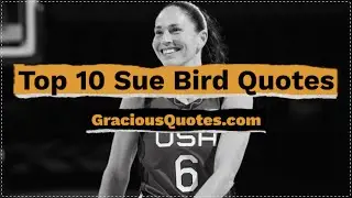Top 10 Sue Bird Quotes - Gracious Quotes