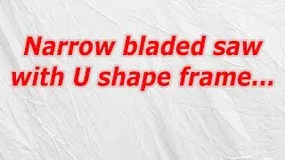 Narrow bladed saw with U shape frame (CodyCross Answer/Cheat)