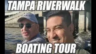 Tampa Riverwalk Boating Tour