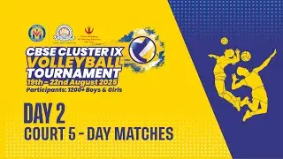 COURT 5 | DAY 2 | CBSE CLUSTER IX VOLLEYBALL TOURNAMENT 2025 | MVM INTERNATIONAL SCHOOL